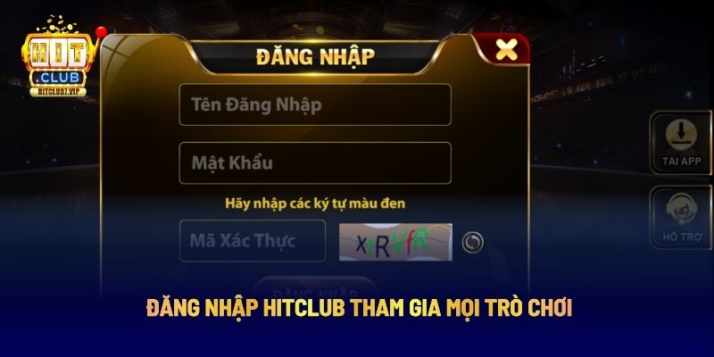 Đăng nhập Hitclub tham gia mọi trò chơi
