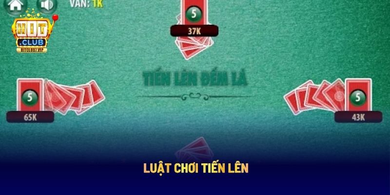 Luật chơi tiến lên